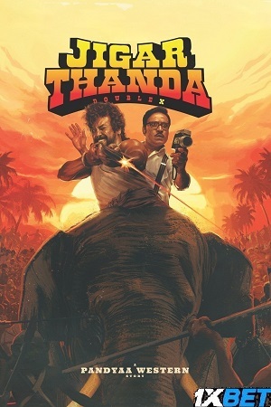 Jigarthanda DoubleX (2023) 